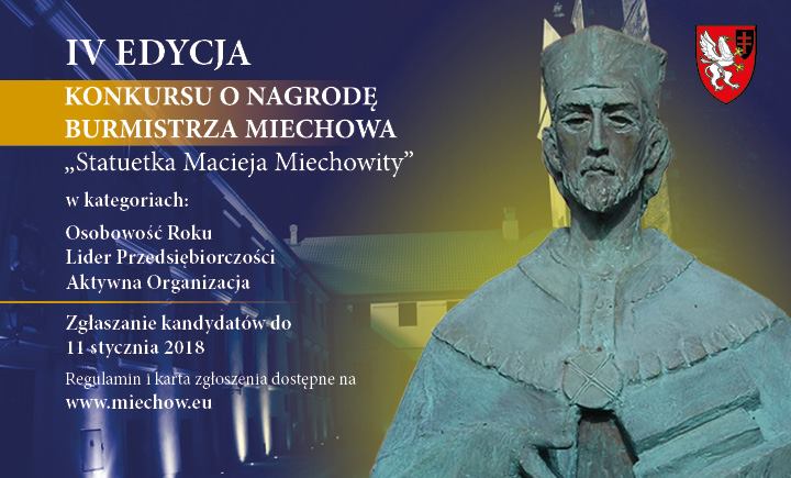 IV Edycja Konkursu o Nagrodę Burmistrza Miechowa ''Statuetka Macieja Miechowity''