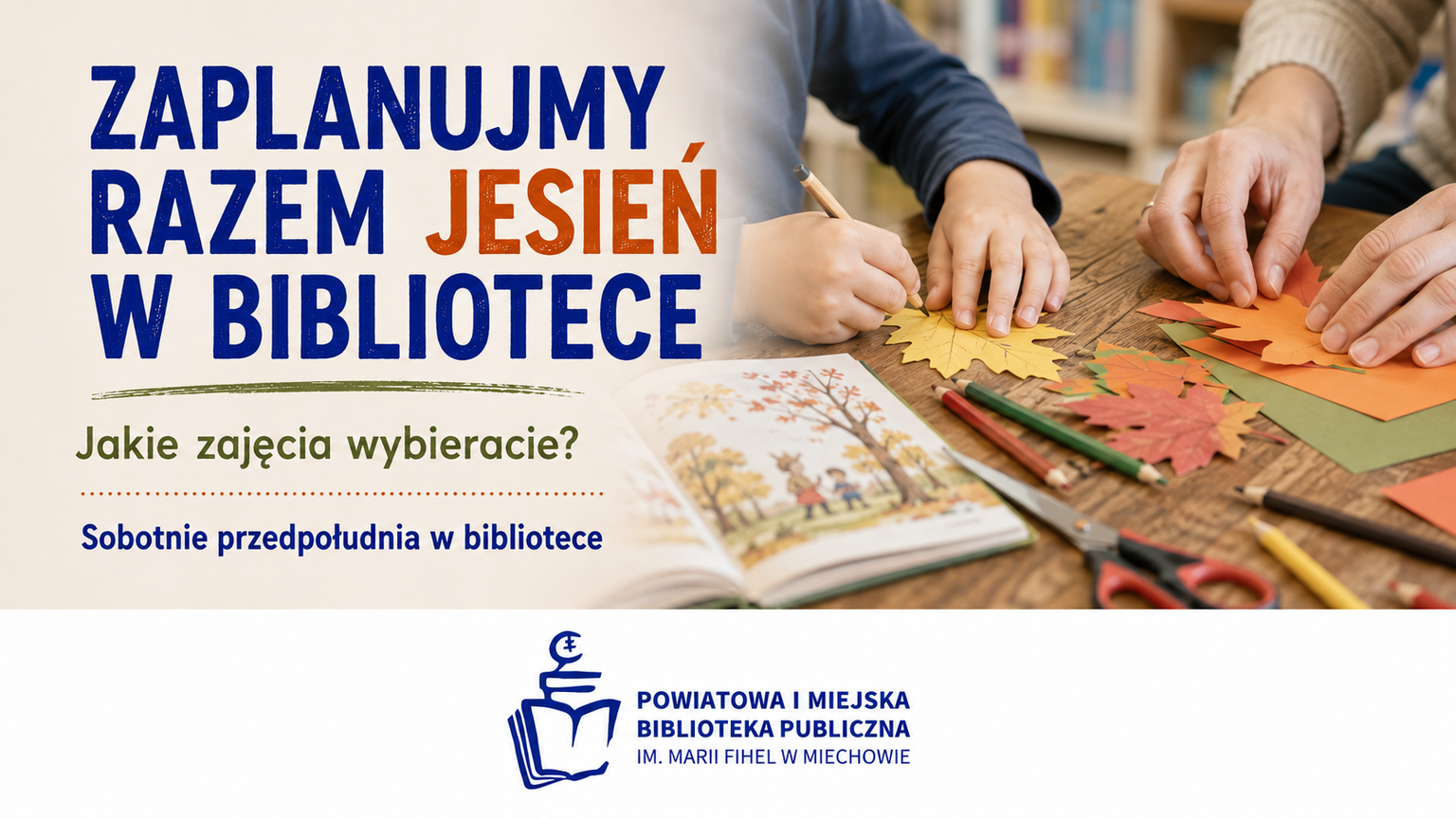 Zaplanujmy razem jesień w bibliotece!